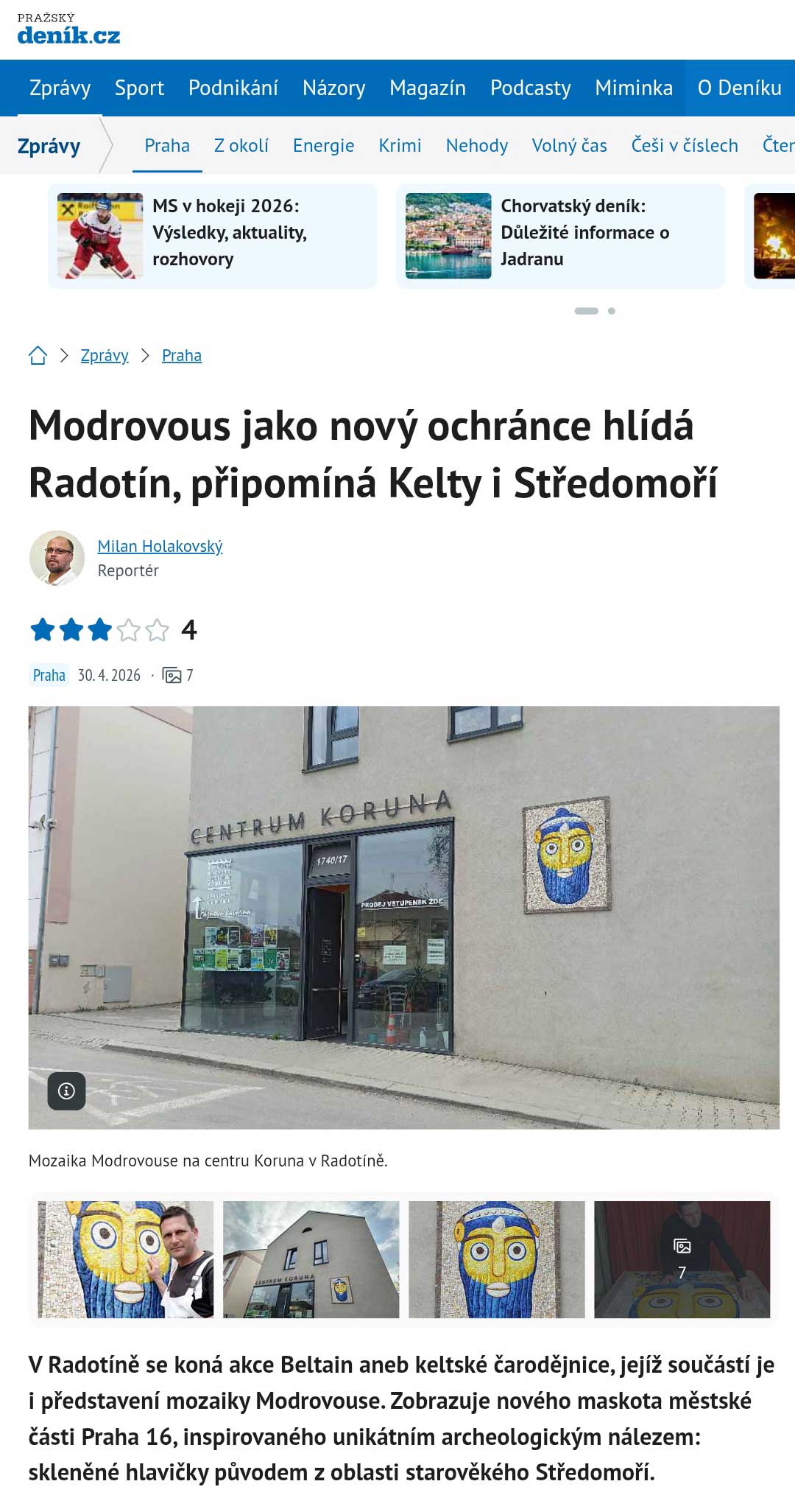 Modrovous jako nový ochránce hlídá Radotín, připomíná Kelty i Středomoří, Pražský deník, 30.4.2026