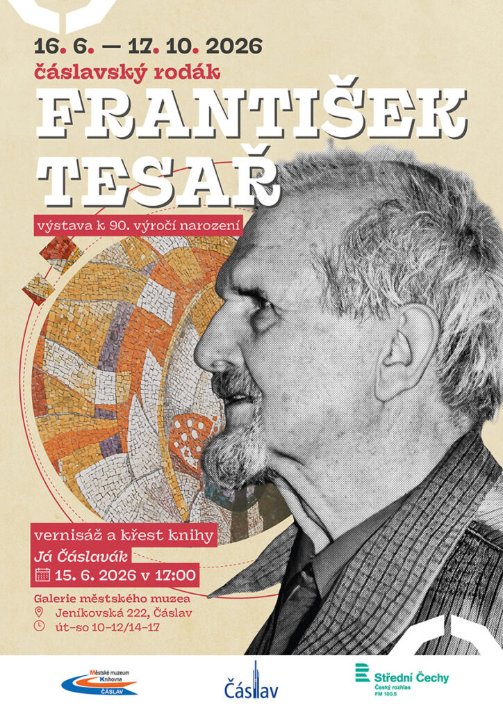 Plakát k výstavě čáslavský rodák František Tesař